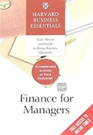 Harvard Business Essentials: Finance for Managers