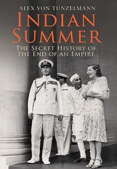 Indian Summer: The Secret History of the end of an empire