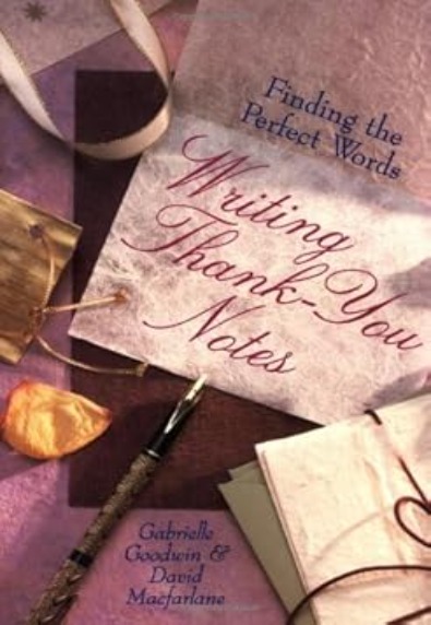 Writing Thank You Notes: Finding The Perfect Words