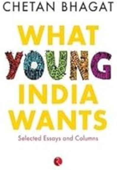 WHAT YOUNG INDIA WANTS